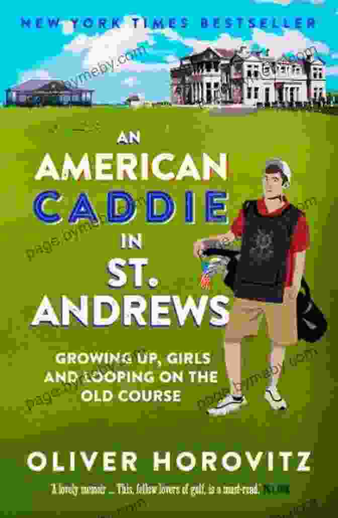 A Photo Of The Book Cover Of 'Growing Up Girls And Looping On The Old Course' An American Caddie In St Andrews: Growing Up Girls And Looping On The Old Course