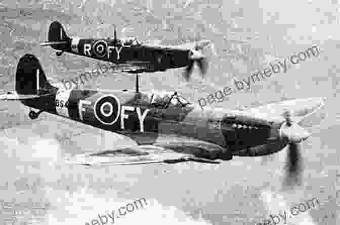 A Spitfire Fighter Plane Engaged In Combat During The Battle Of Britain Down To Earth: A Fighter Pilot S Experiences Of Surviving Dunkirk The Battle Of Britain Dieppe And D Day