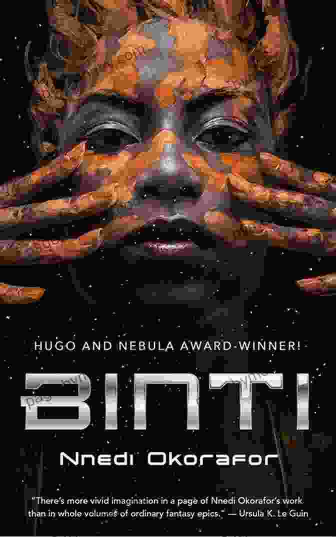 Book Cover Of Binti By Nnedi Okorafor Binti: Home Nnedi Okorafor