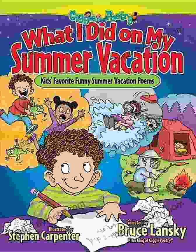 Book Cover Of What I Did On My Summer Vacation: Kids Favorite Funny Summer Vacation Poems (Giggle Poetry)