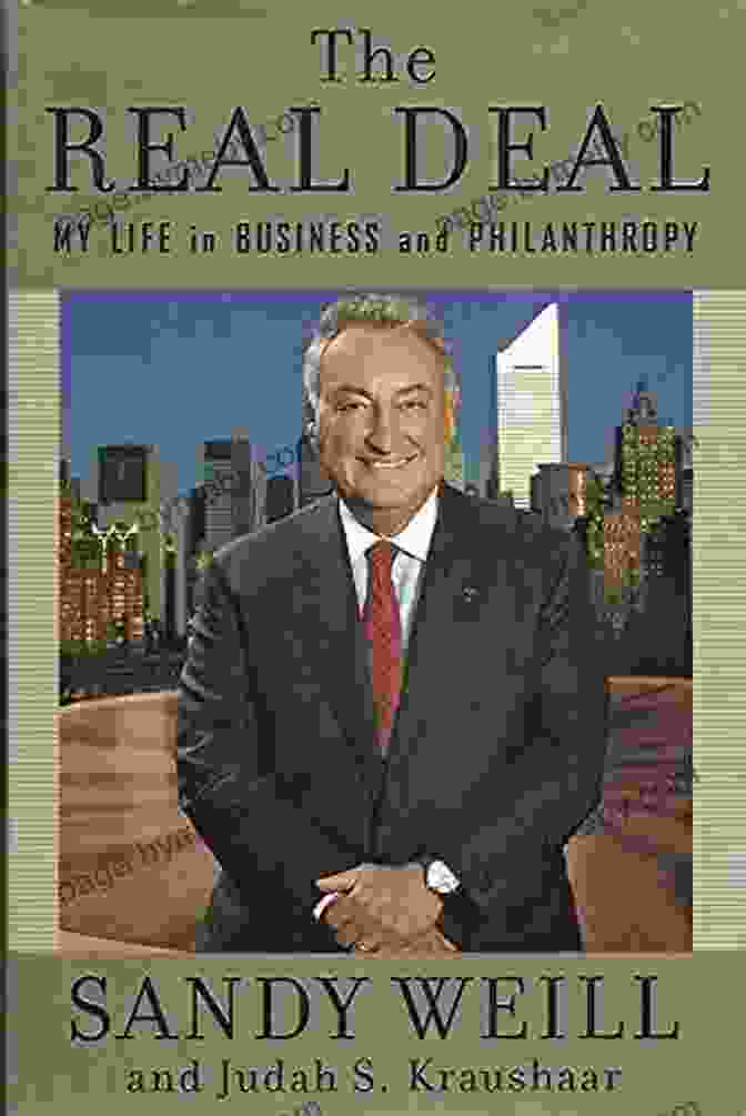 Cover Of The Book 'My Life In Business And Philanthropy' The Real Deal: My Life In Business And Philanthropy