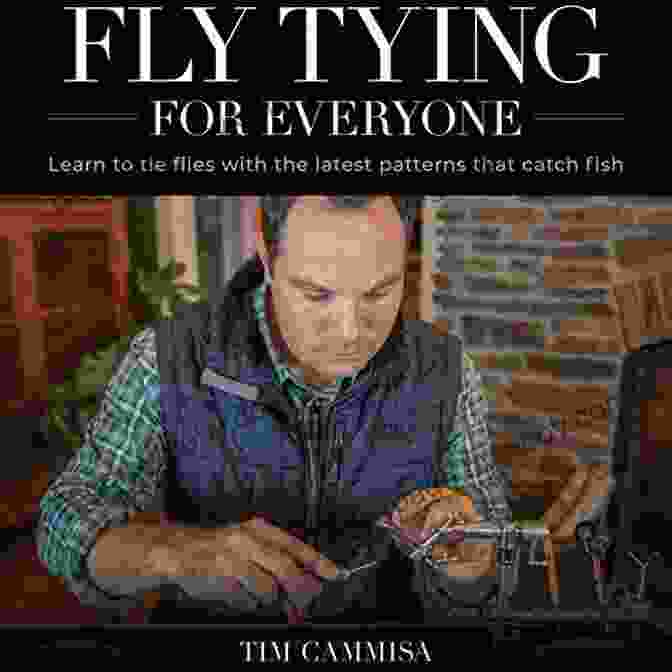 Fly Tying For Everyone Book Cover Fly Tying For Everyone Tim Cammisa