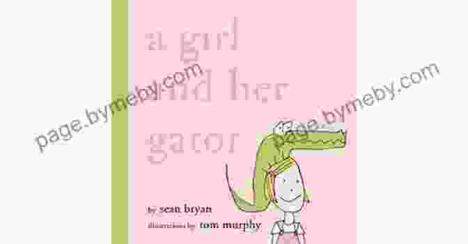 Girl And Her Gator Book Cover A Girl And Her Gator