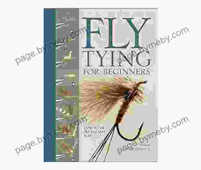 Illustration Of Different Fly Tying Techniques FLY TYING 101: BEGINNERS GUIDE TO FLY TYING BASICS STEPS TIPS AND MANY MORE