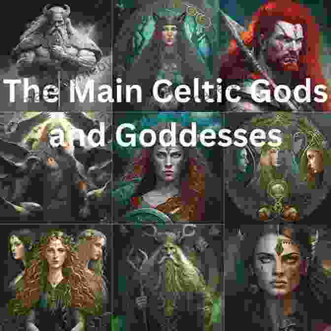 Image Of Celtic Gods And Goddesses Celtic Mythology: History For Kids: A Captivating Celtic Myths Of Celtic Gods Goddesses And Heroes