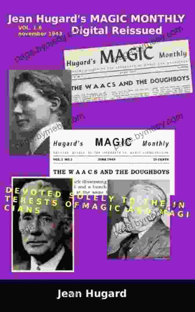 Jean Hugard Magic Monthly Vol. November 1943 Digital Reissued Old Magic Jean Hugard S MAGIC MONTHLY VOL 1 6 November 1943 Digital Reissued (Old Magic Magazines HMM 1 6 6)