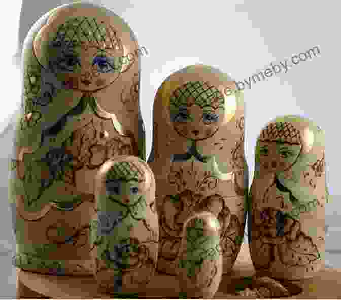 Nestled Babushka Dolls, Symbolizing The Generations Within A Family Babushka S Doll Patricia Polacco