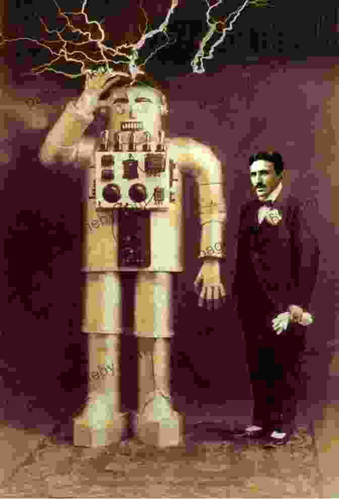 Nikola Tesla's Teleautomata, Early Robots The Fantastic Inventions Of Nikola Tesla(Annotated)