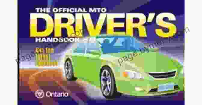 Ontario Driver Handbook, Comprehensive Guide To Safe And Responsible Driving In Ontario ONTARIO 2024 G1 PRACTICE TEST (QUESTIONS AND ANSWERS): Over 160 MTO Driver S Licence Questions For The Official G1 Written Test: Based On 2024 Ontario Driver S Handbook