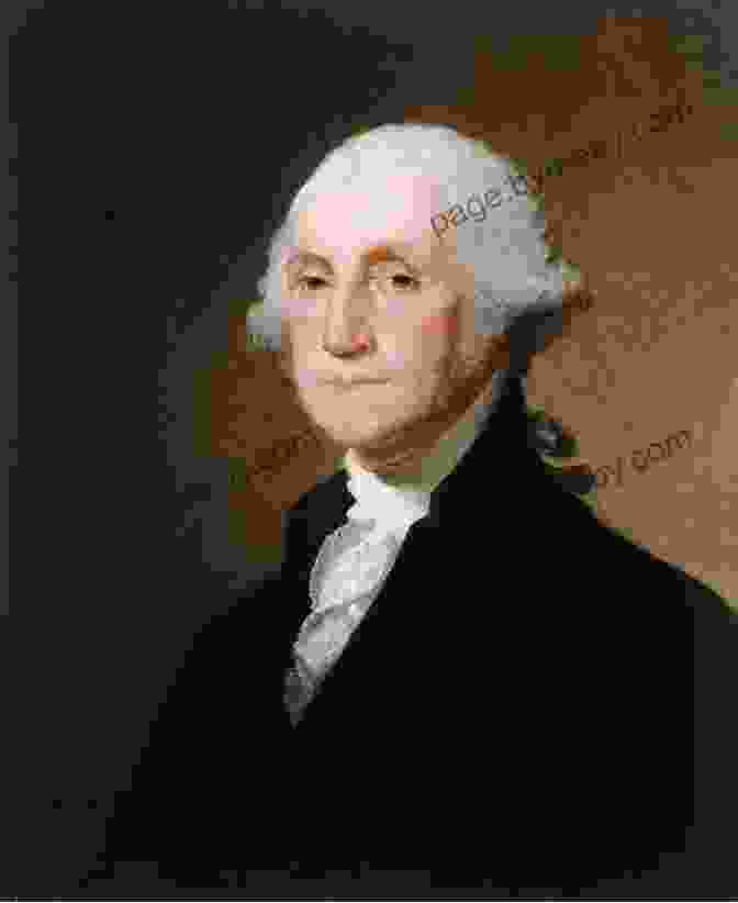 Portrait Of George Washington By Gilbert Stuart Travels With George: In Search Of Washington And His Legacy