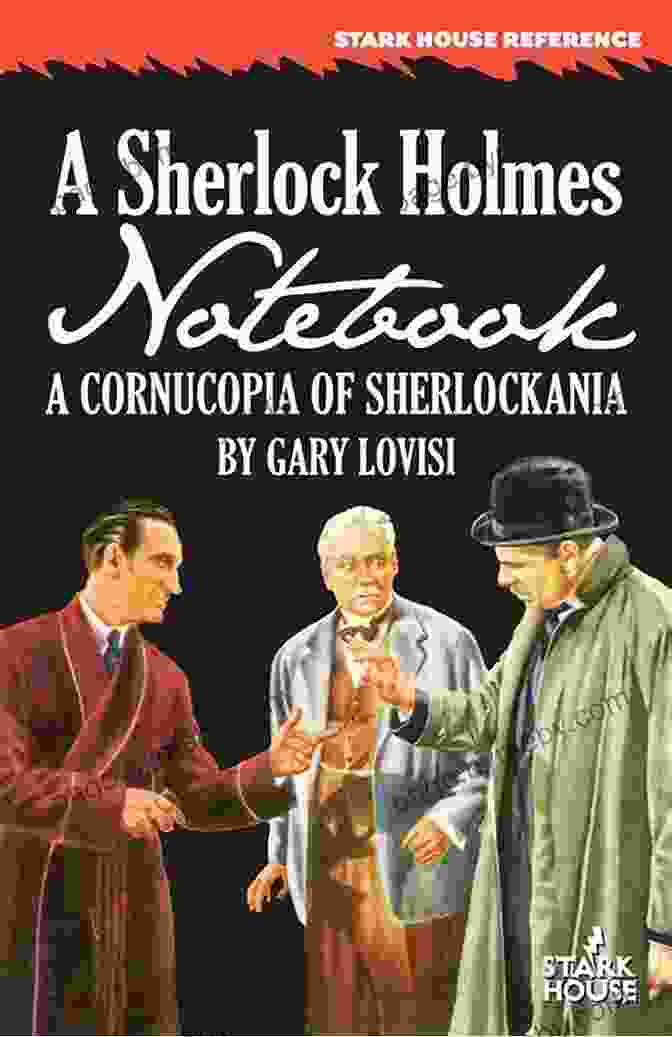 Sherlock Holmes Notebook Cornucopia Of Sherlockania Book Cover A Sherlock Holmes Notebook: A Cornucopia Of Sherlockania