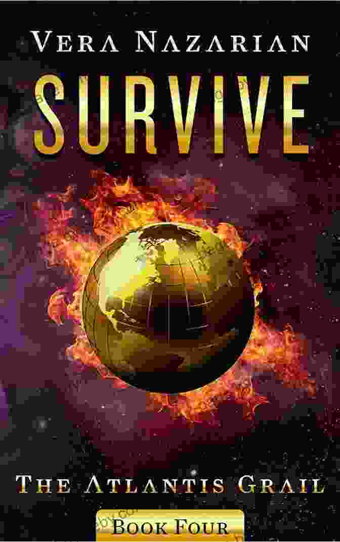 Survive The Atlantis Grail Book Survive (The Atlantis Grail 4)