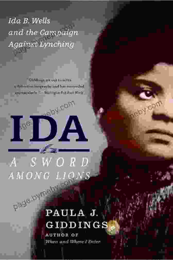 Sword Among Lions Book Cover Image Featuring A Knight Holding A Sword In The Midst Of A Battle Ida: A Sword Among Lions: Ida B Wells And The Campaign Against Lynching