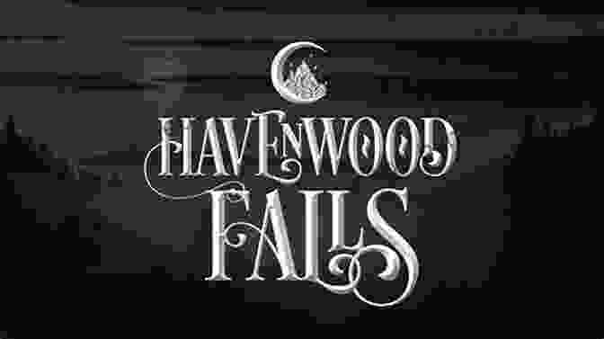 The Quaint Town Of Havenwood Falls, Where Magic Whispers In The Shadows And The Bonds Of Friendship Endure Magic Bites (Cozy Witch Mysteries 1)