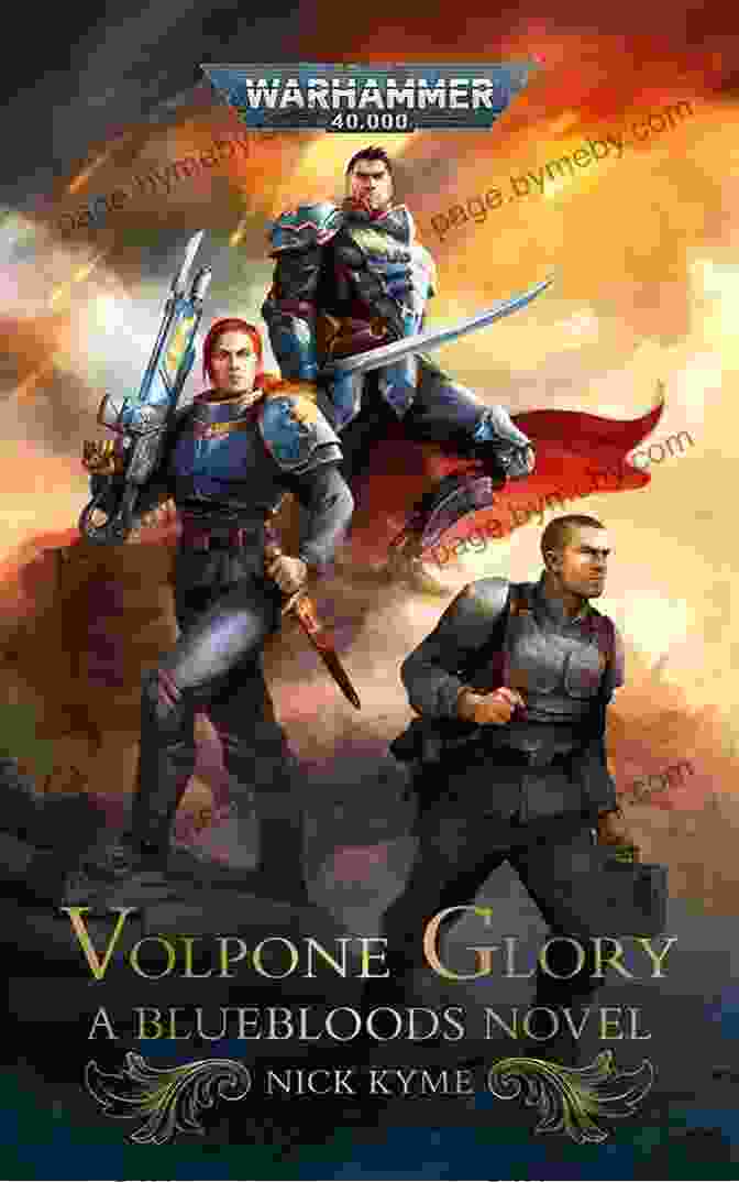 Volpone Glory Warhammer 40,000 Nick Kyme Volpone Glory (Warhammer 40 000) Nick Kyme