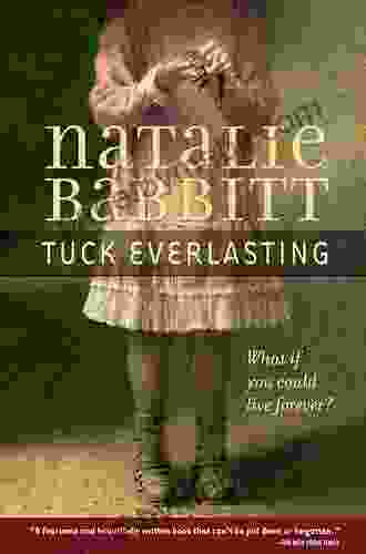 Tuck Everlasting Natalie Babbitt