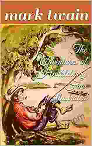 Adventures Of Huckleberry Finn Illustrated