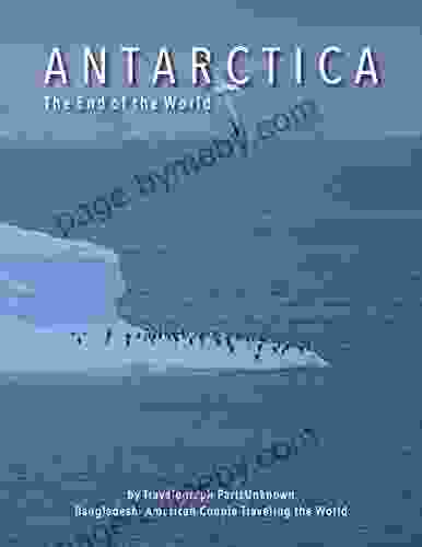 ANTARCTICA The End Of The World