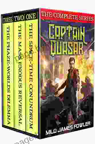 Captain Quasar: The Complete Series: A Humorous Space Opera Boxed Set