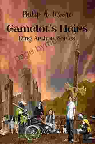 Camelot s Heirs: King Arthur