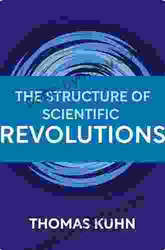 The Structure of Scientific Revolutions: 50th Anniversary Edition