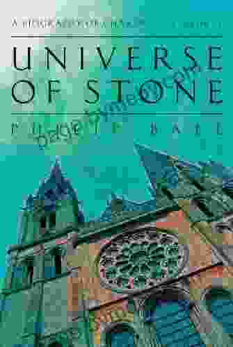 Universe Of Stone: Chartres Cathedral And The Invention Of The Gothic