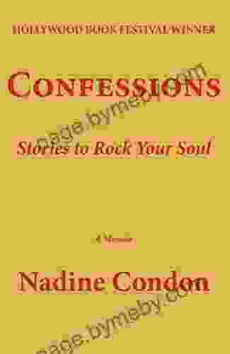 Confessions: Stories to Rock Your Soul