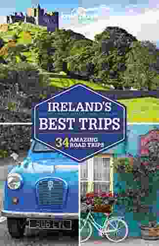 Lonely Planet Ireland S Best Trips (Travel Guide)