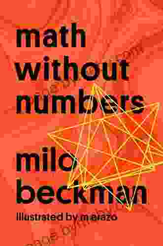 Math Without Numbers Milo Beckman