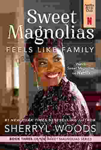 Feels Like Family (The Sweet Magnolias 3)