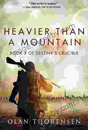 Heavier Than A Mountain (Destiny S Crucible 3)