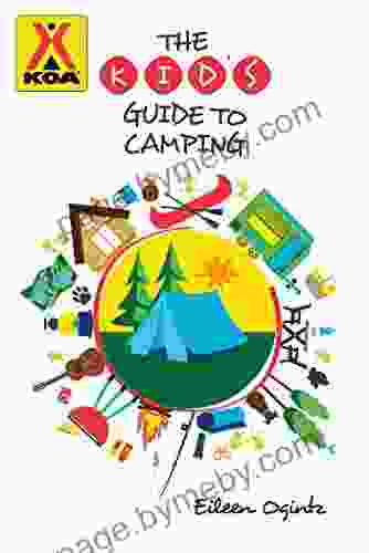 The Kid S Guide To Camping