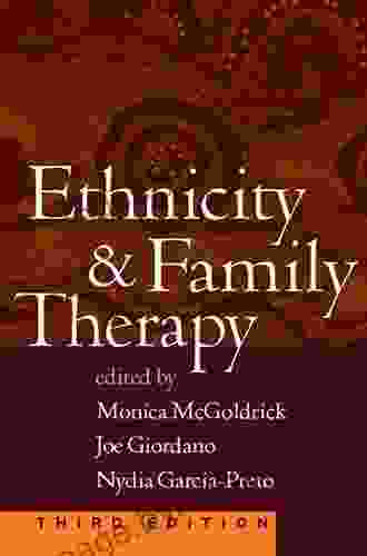 Ethnicity And Family Therapy Third Edition