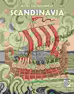 Famous Myths And Legends Of Scandinavia (Famous Myths And Legends Of The World)