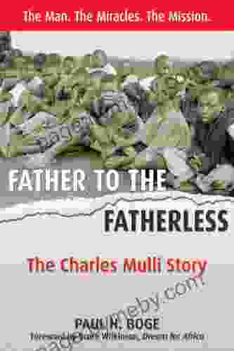 Father To The Fatherless: The Charles Mulli Story