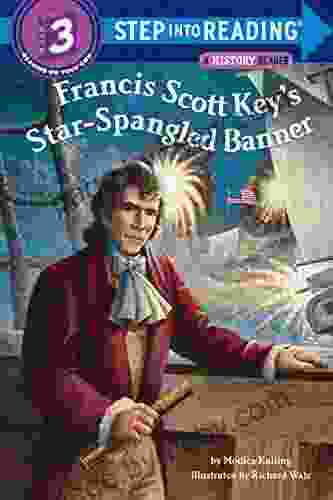 Francis Scott Key s Star Spangled Banner (Step into Reading)