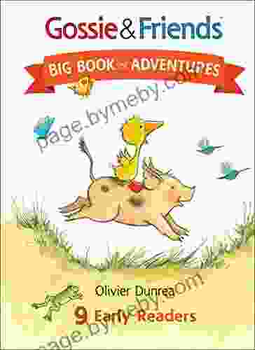 Gossie Friends Big Of Adventures: 9 Early Readers