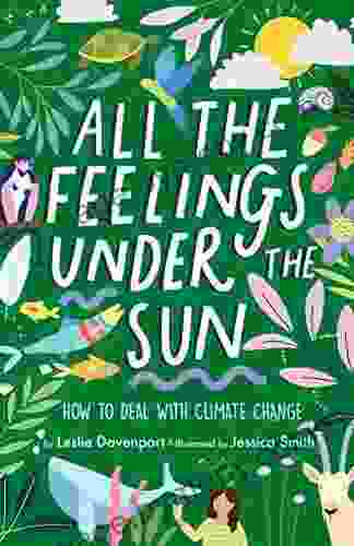 All The Feelings Under The Sun: How To Deal With Climate Change