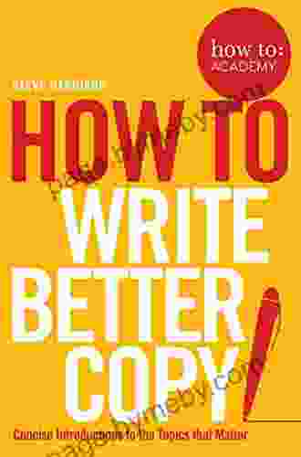 How To Write Better Copy (How To: Academy 2)