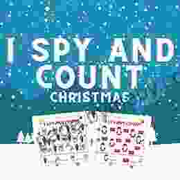 I Spy And Count Christmas: A Fun And Relaxing Activity For Kids Toddler Preschool Santa Claus Reindeer Snowflake