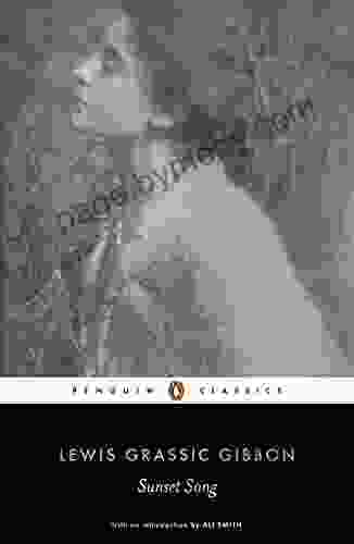 Sunset Song (Penguin Classics) Lewis Grassic Gibbon