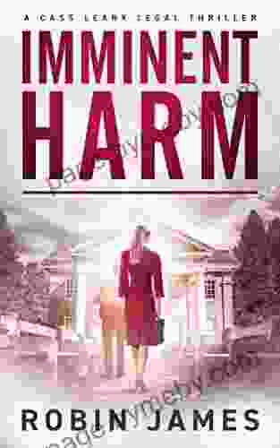 Imminent Harm (Cass Leary Legal Thriller 6)