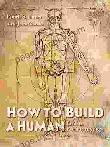 How To Build A Human: In Seven Evolutionary Steps