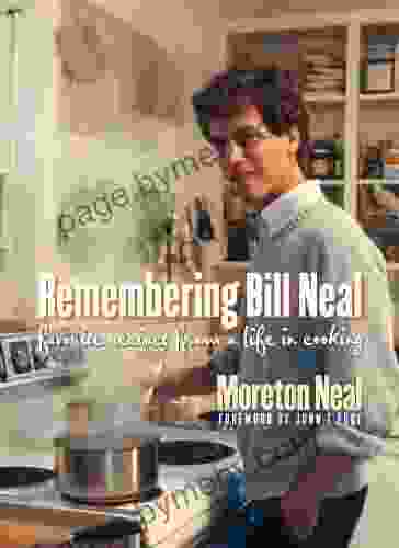 Remembering Bill Neal: Favorite Recipes From A Life In Cooking