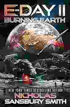 E Day II: Burning Earth (E Day Trilogy 2)