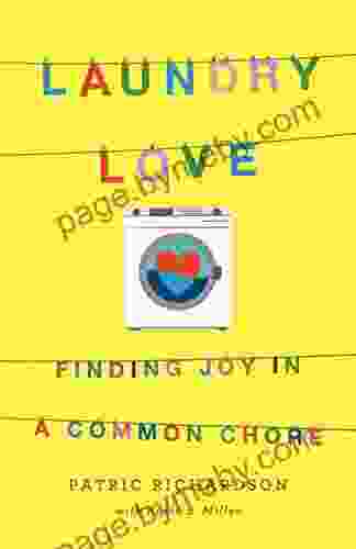 Laundry Love: Finding Joy In A Common Chore