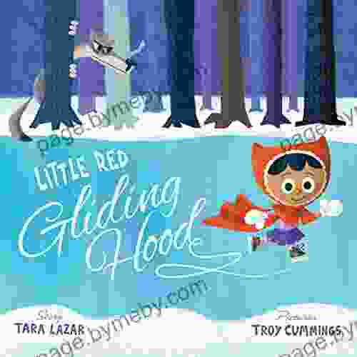 Little Red Gliding Hood Tara Lazar