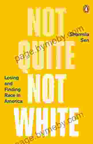 Not Quite Not White: Losing And Finding Race In America