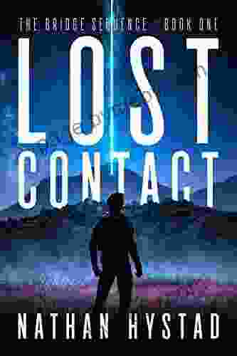 Lost Contact (The Bridge Sequence One)