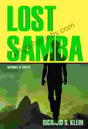 Lost Samba: Memoirs Of Brazil